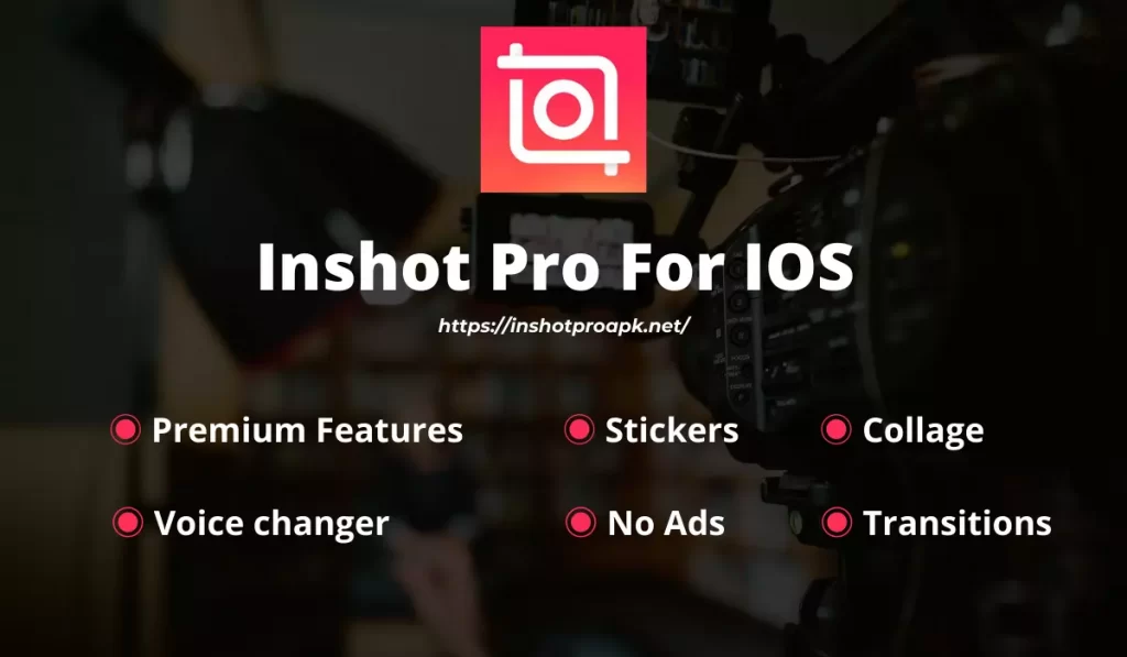Inshot Pro For IOS